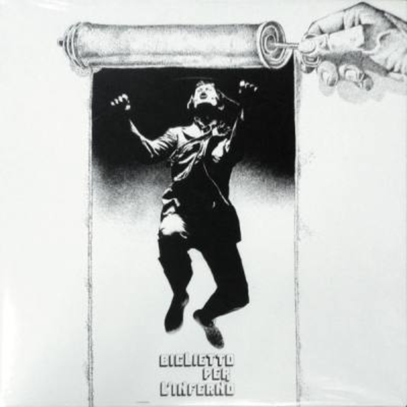 Biglietto Per L’Inferno – Biglietto Per L’Inferno (Clear Vinyl)