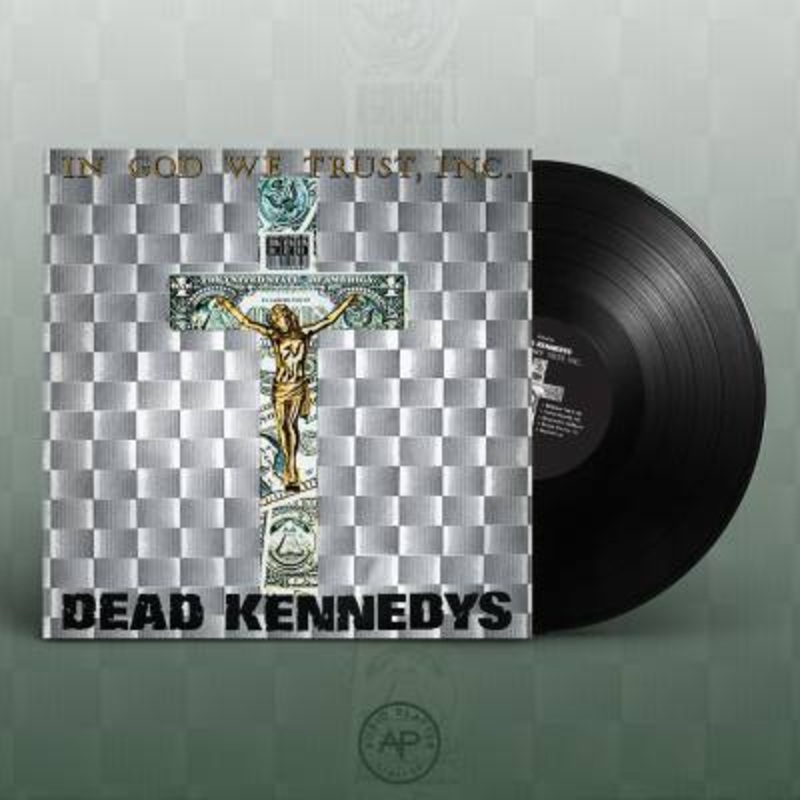 Dead Kennedys – In God We Trust, Inc.