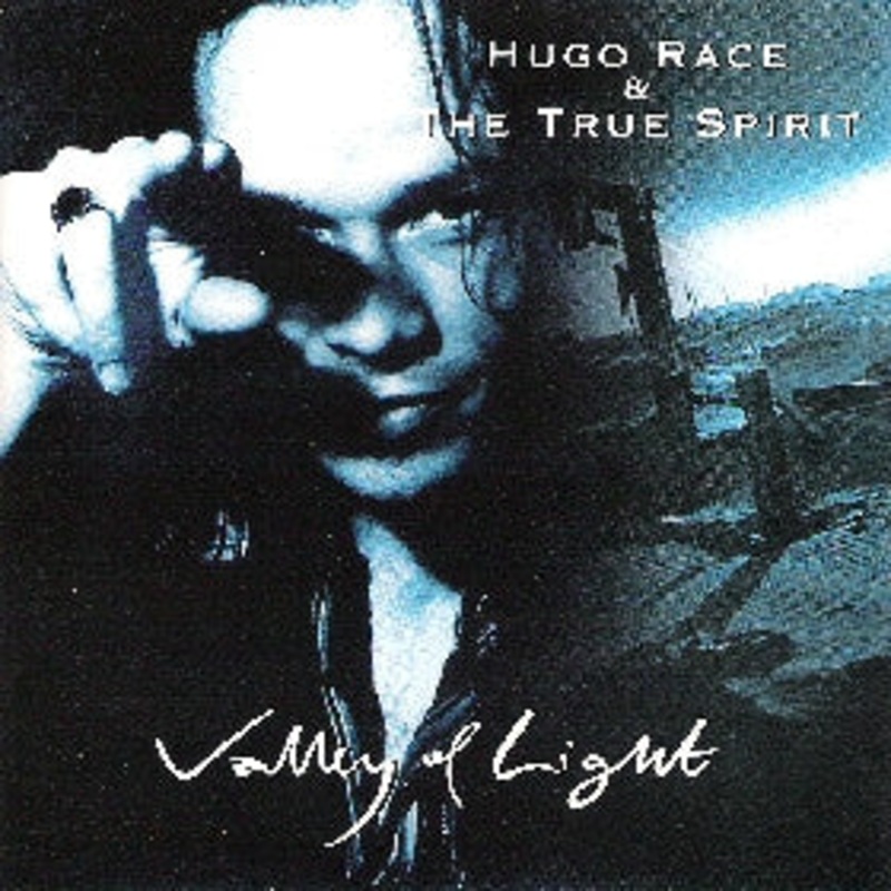 Hugo Race & True Spirit – Valley Of Light (CD, Album) (Very Good Plus (VG+))