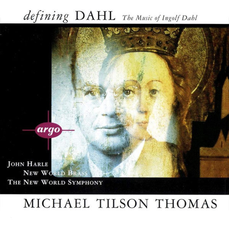 Ingolf Dahl – John Harle, New World Brass, The New World Symphony*, Michael Tilson Thomas – Defining Dahl (The Music Of Ingolf Dahl) (CD, Album) (Very Good (VG))