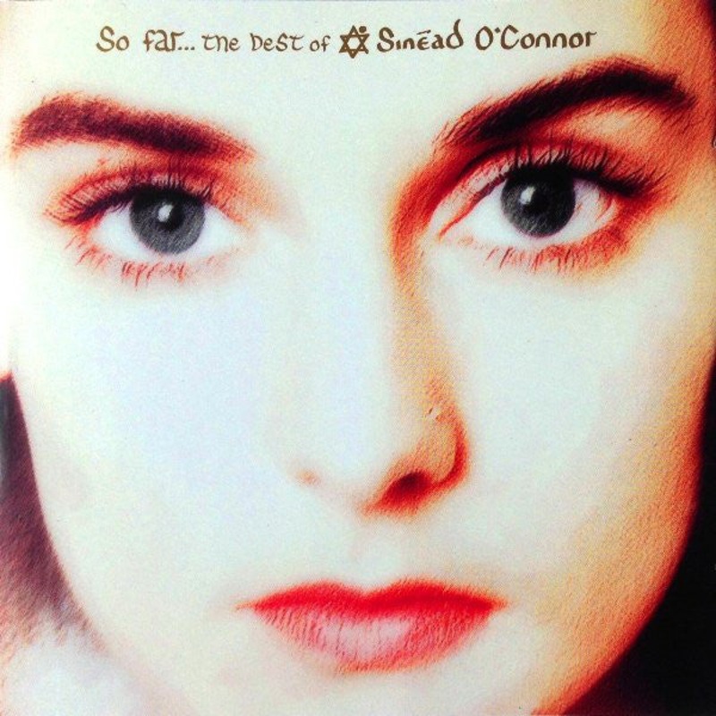 Sinad O’Connor – So Far… The Best Of Sinad O’Connor (CD, Comp, RM) (Very Good Plus (VG+))