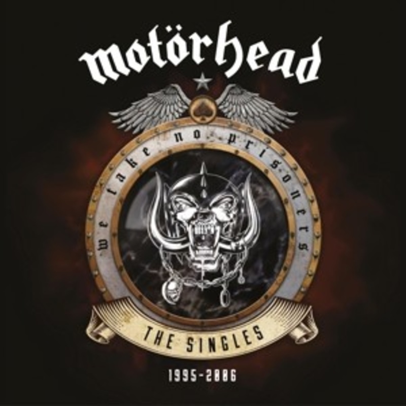 Motorhead – We Take No Prisoners: The Singles 1995-2006