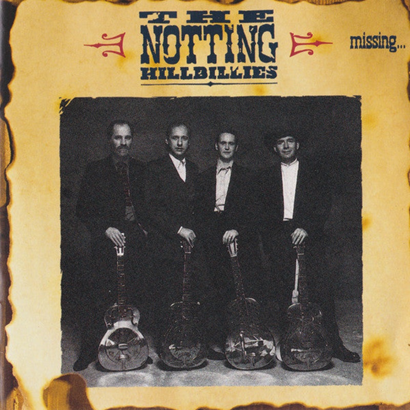 The Notting Hillbillies – Missing…Presumed Having A Good Time (CD, Album, RE) (Very Good Plus (VG+))