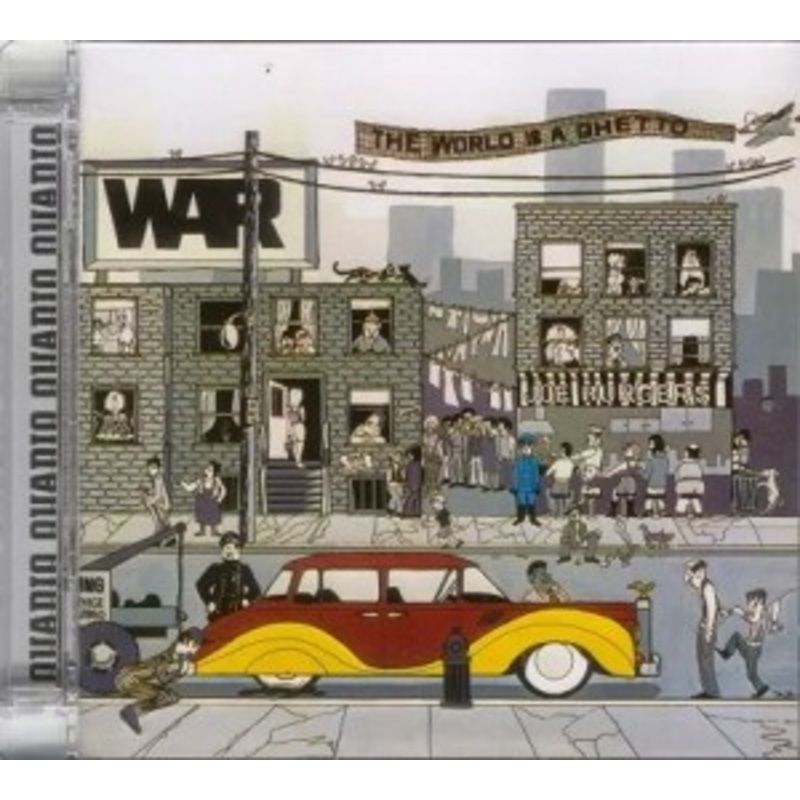 War – The World is a Ghetto