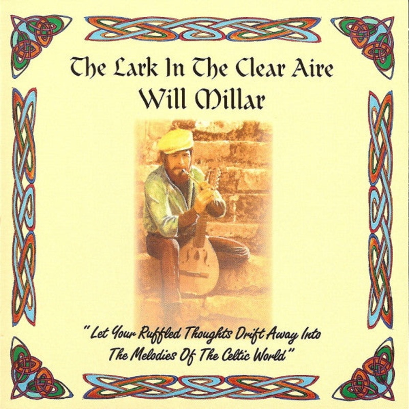Will Millar – The Lark In The Clear Aire (CD, Album) (Mint (M))