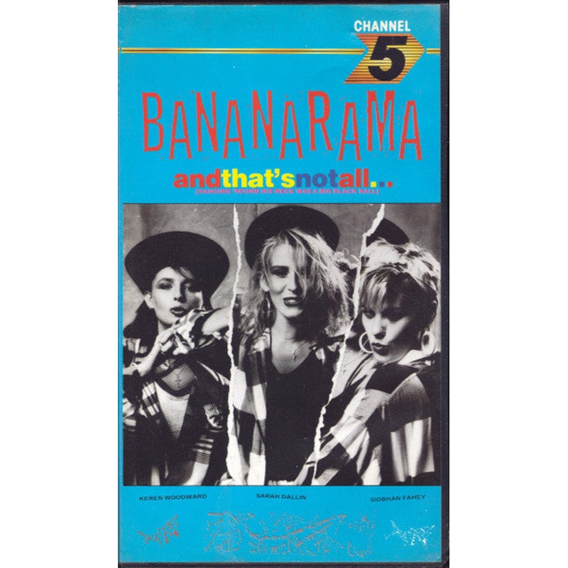 Bananarama – And That’s Not All… (Hanging ‘Round His Neck Was A Big Black Ball) (VHS, Comp, RE, PAL) (Very Good Plus (VG+))