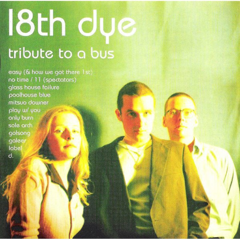 18th Dye – Tribute To A Bus (CD, Album) (Very Good Plus (VG+))