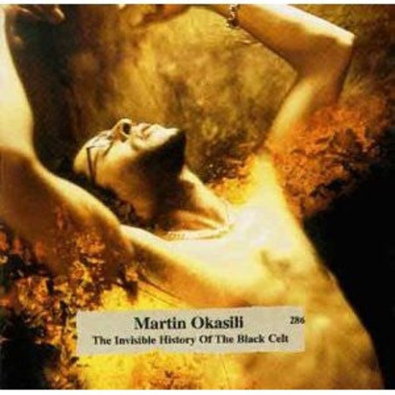 Martin Okasili – The Invisible History Of The Black Celt (CD, Album) (Very Good Plus (VG+))