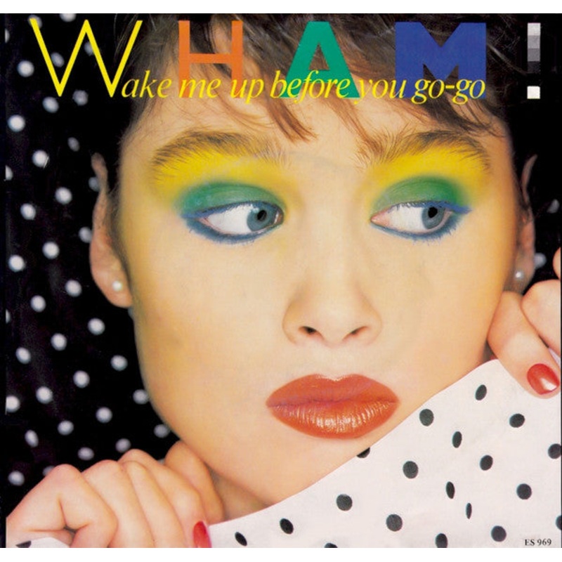 Wham! – Wake Me Up Before You Go-Go (7, Single) (Very Good (VG))