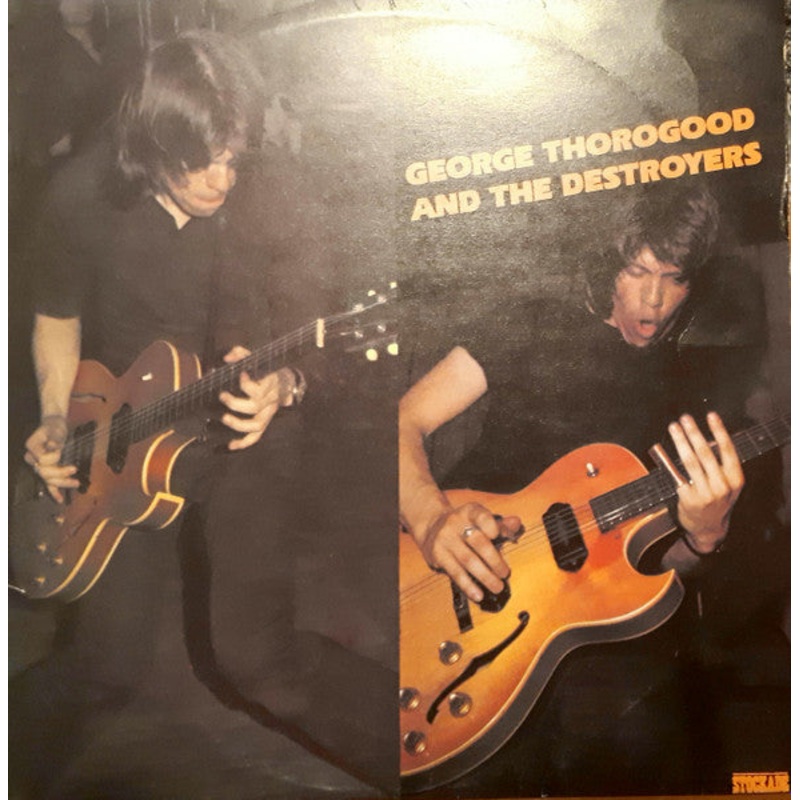 George Thorogood And The Destroyers* – George Thorogood And The Destroyers (LP, Album) (Very Good (VG))