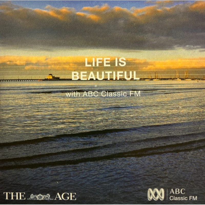 Various – Life Is Beautiful With ABC Classic FM (CD, Comp) (Near Mint (NM or M-))