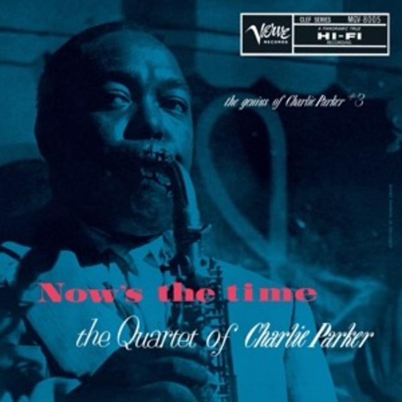 Charlie Parker – The Genius of Charlie Parker #3 : Now’s the Time
