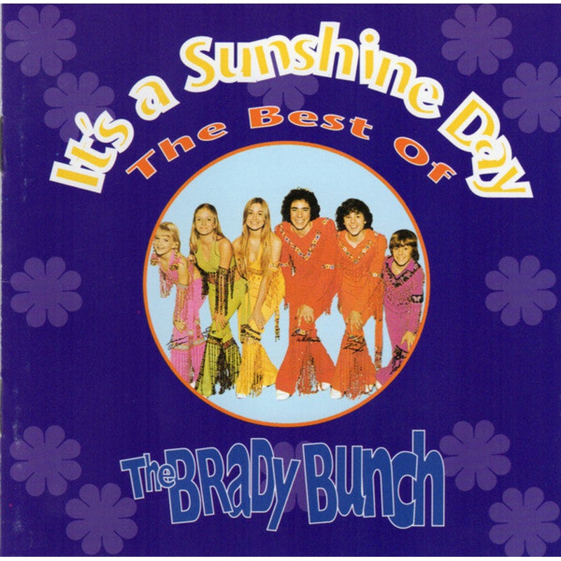 The Brady Bunch – It’s A Sunshine Day (The Best Of The Brady Bunch) (CD, Comp, RM) (Very Good Plus (VG+))