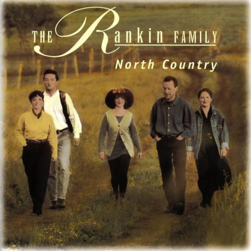 The Rankin Family – North Country (CD, Album) (Very Good Plus (VG+))