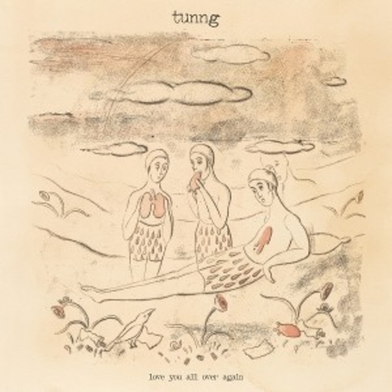 Tunng – Love You All Over Again