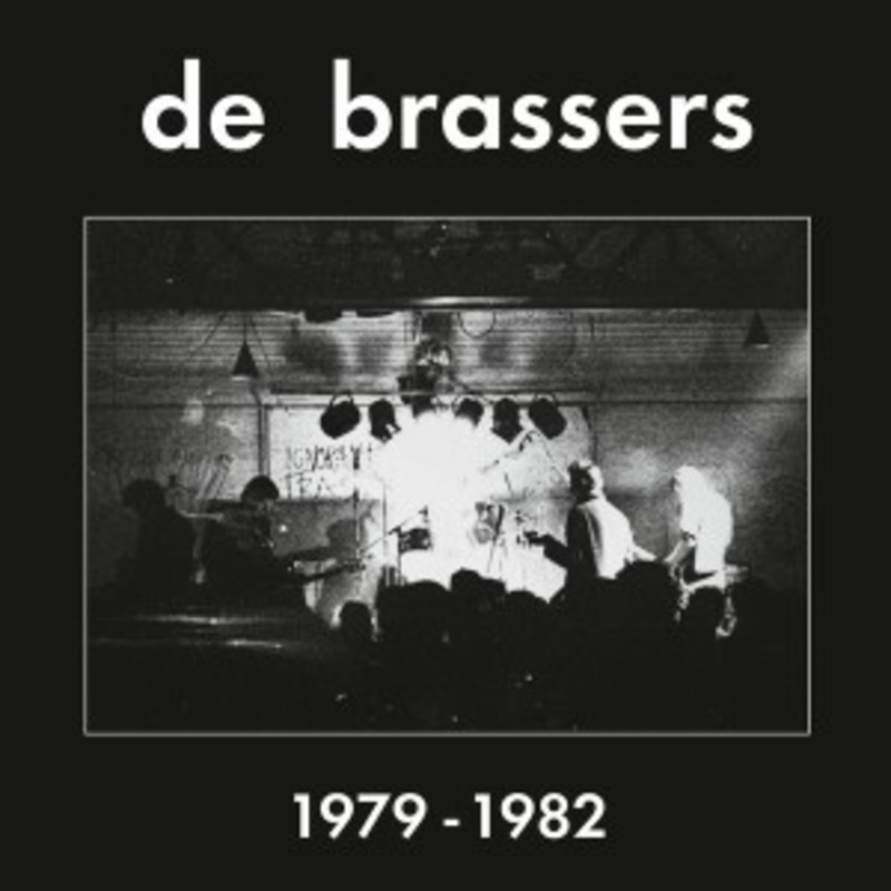 De Brassers – 1979 – 1982 (Splatter Vinyl)