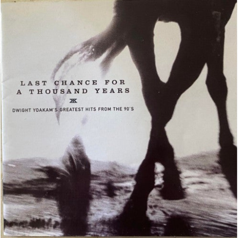 Dwight Yoakam – Last Chance For A Thousand Years (Dwight Yoakam’s Greatest Hits From The 90’s) (CD, Comp) (Very Good (VG))