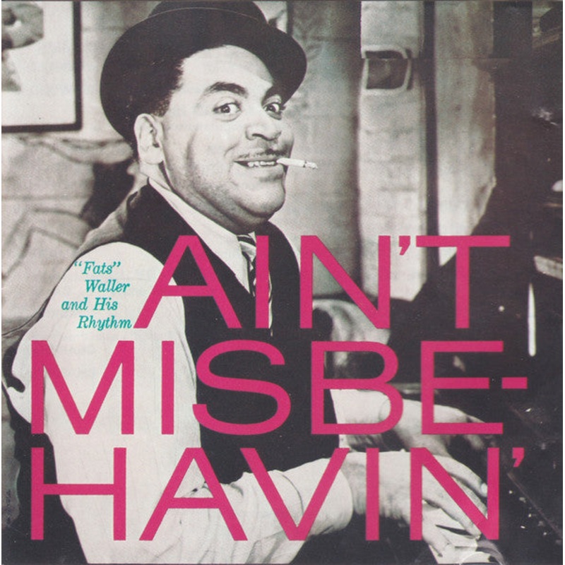 Fats Waller & His Rhythm* – Ain’t Misbehavin’ (CD) (Very Good Plus (VG+))