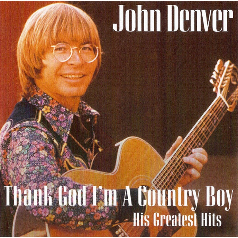 John Denver – Thank God I’m A Country Boy (His Greatest Hits) (CD, Comp) (Very Good Plus (VG+))