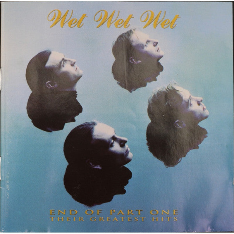 Wet Wet Wet – End Of Part One (Their Greatest Hits) (CD, Comp, RE) (Very Good Plus (VG+))