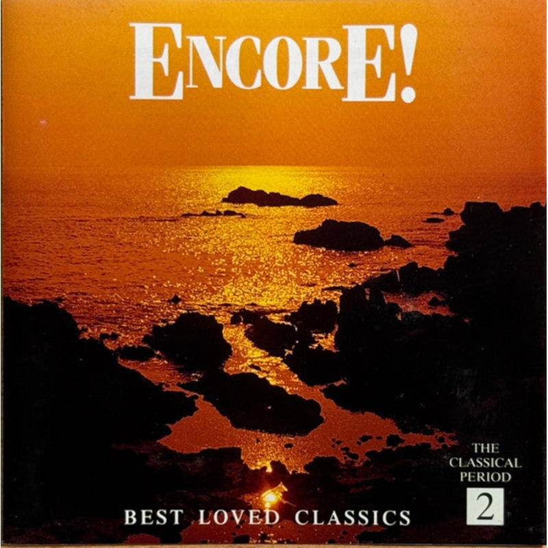 Various – Encore! Best Loved Classics – Volume 2 The Classical Period (CD, Album) (Very Good Plus (VG+))