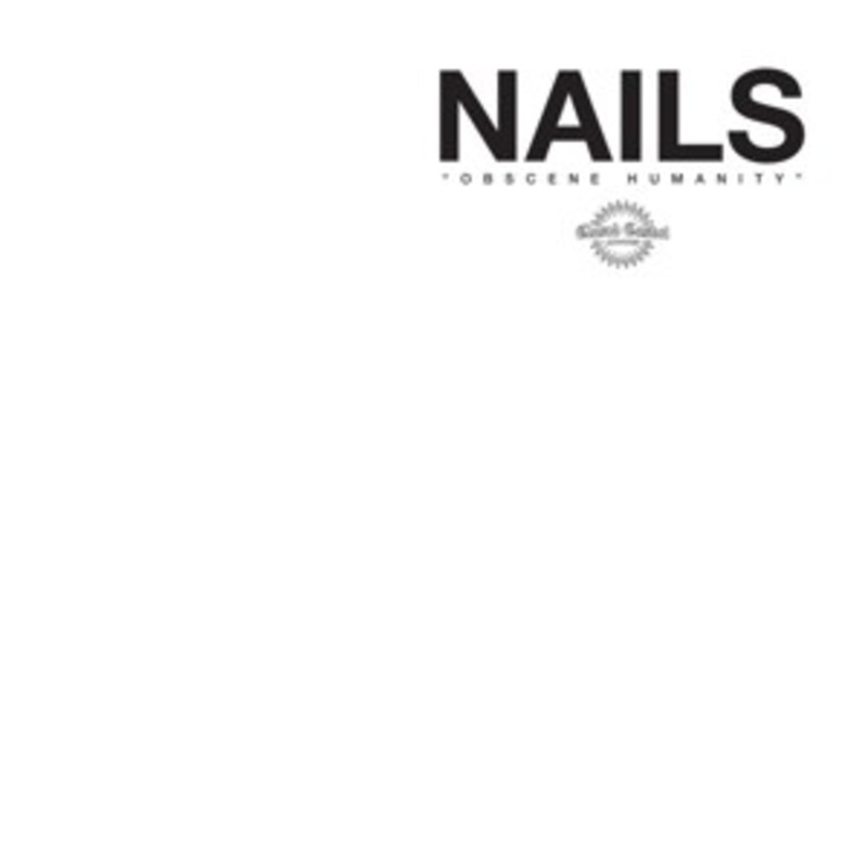 Nails – Obscene Humanity (White Vinyl)