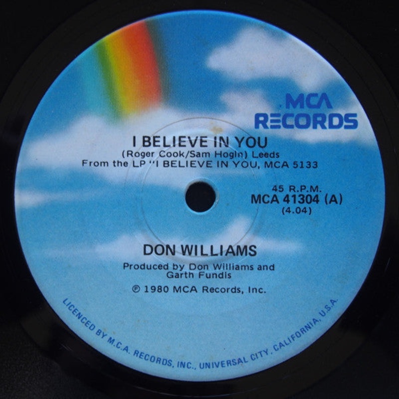 Don Williams  – I Believe In You / It Only Rains On Me (7, Single) (Very Good (VG))