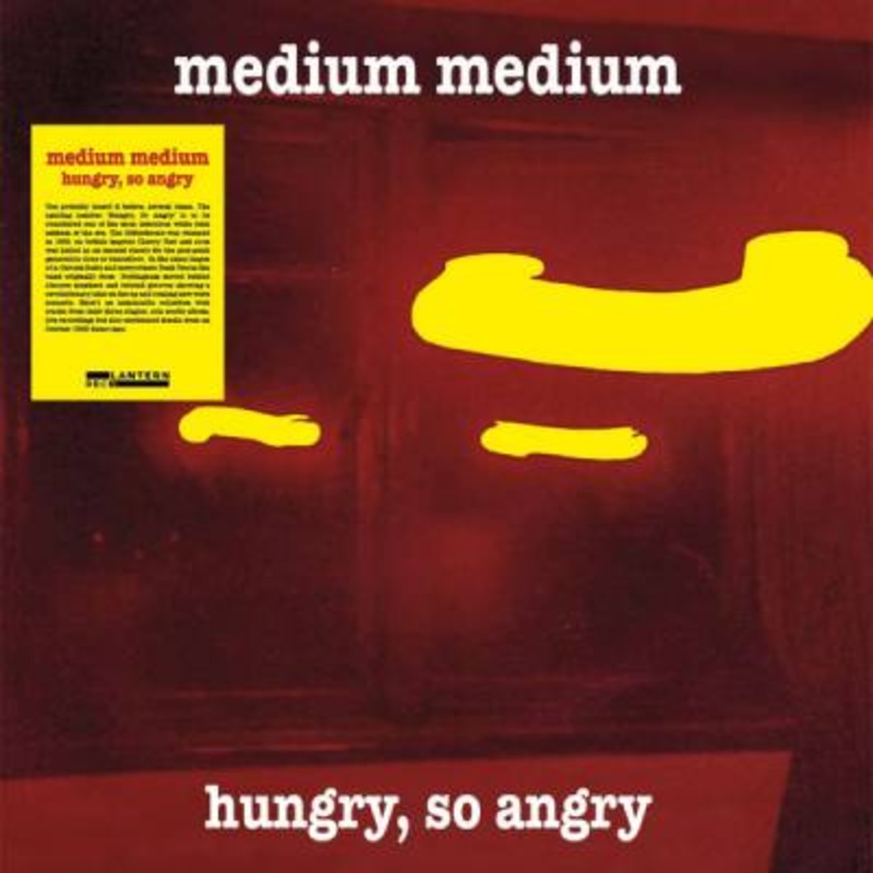 Medium Medium – Hungry, So Angry