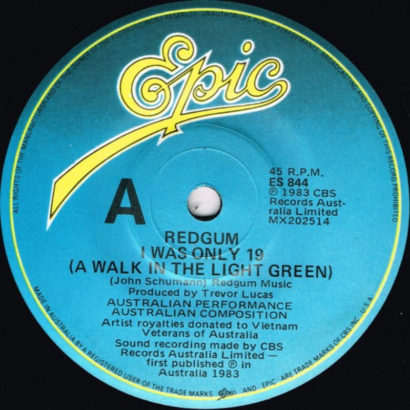Redgum – I Was Only 19 (A Walk In The Light Green) (7, Single) (Very Good (VG))