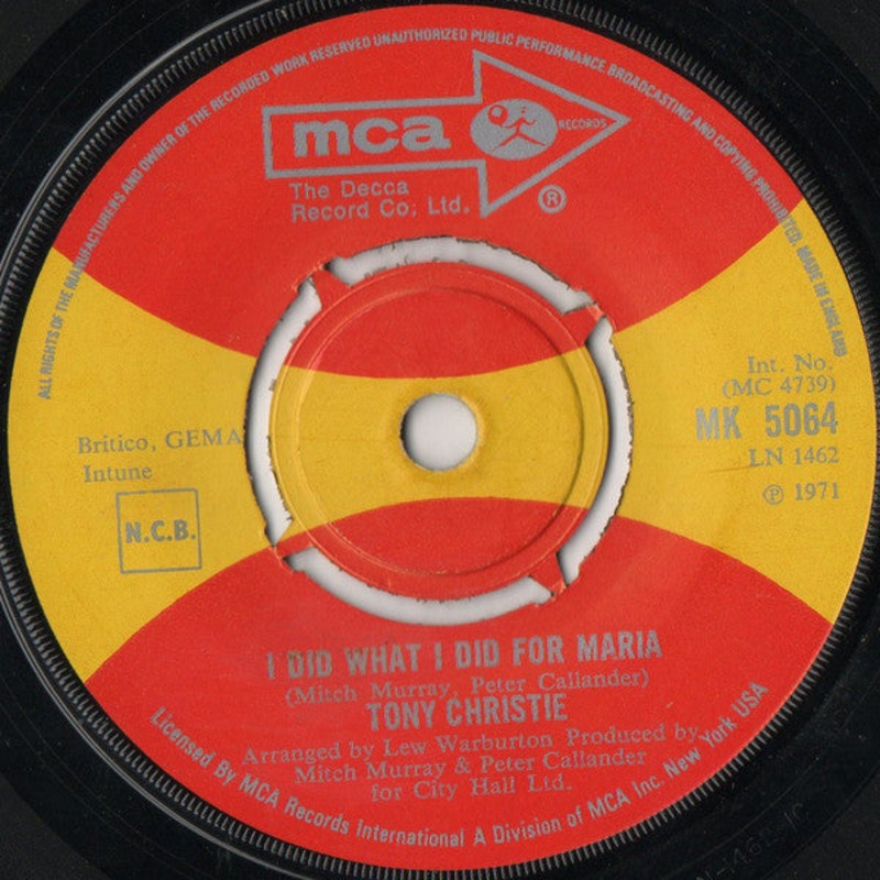 Tony Christie – I Did What I Did For Maria (7, Single) (Very Good (VG))