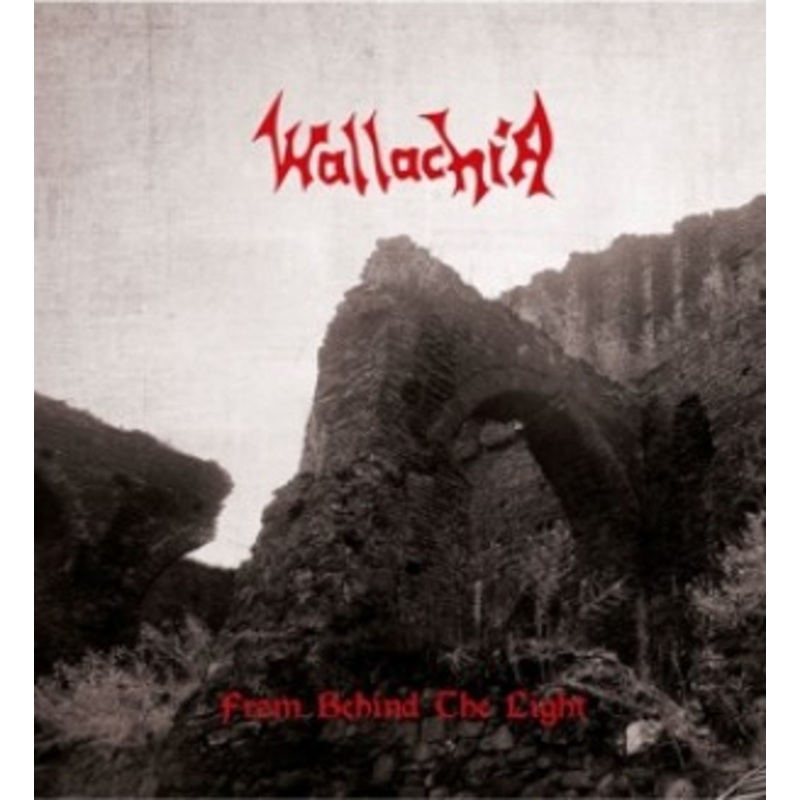 Wallachia – From Behind the Light