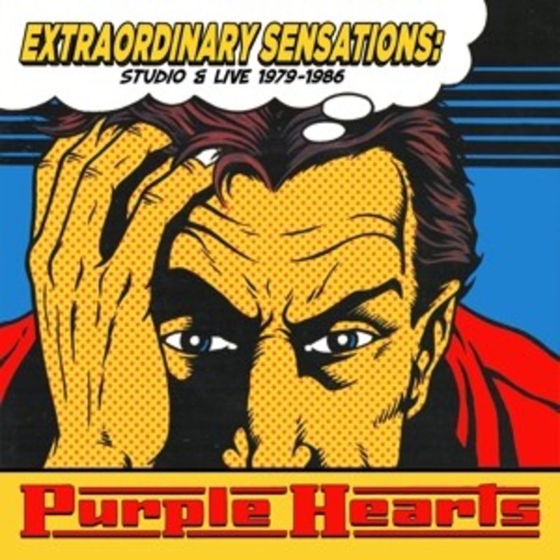 Purple Hearts – Extraordinary Sensations: Studio and Live 1979-1986