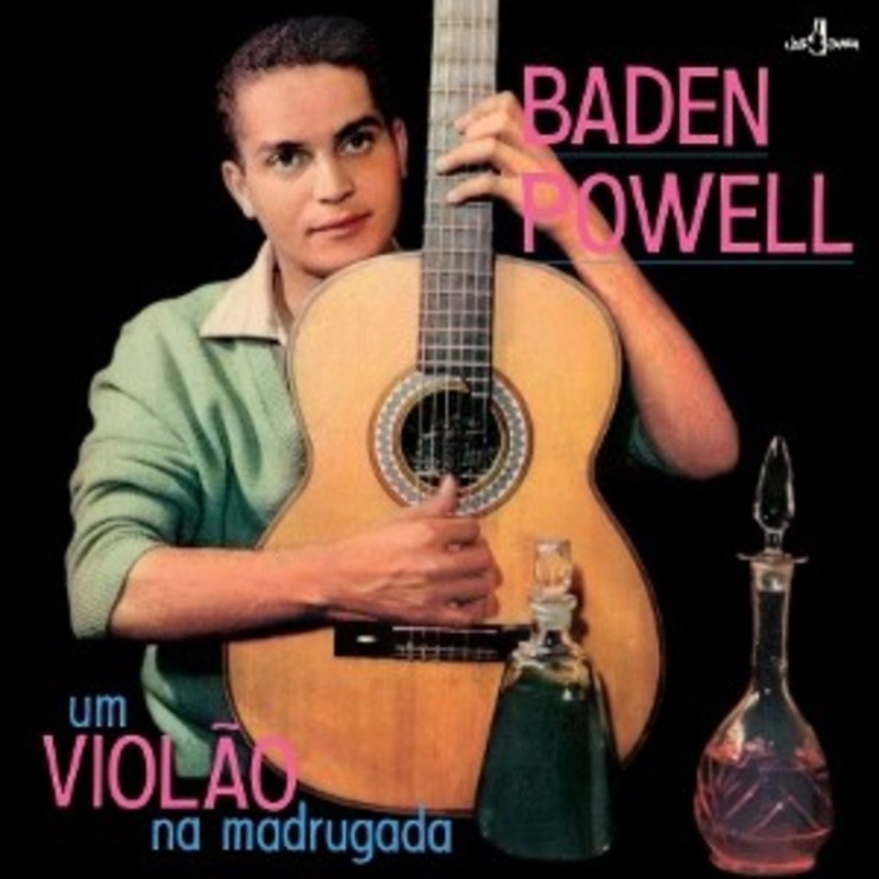 Baden Powell – Um Violao Na Madrugada