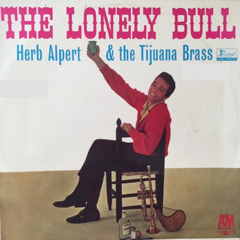 Herb Alpert & The Tijuana Brass – The Lonely Bull (LP, Album) (Very Good (VG))