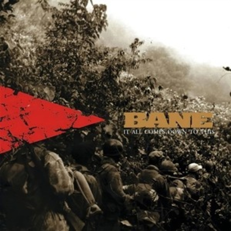 Bane – It All Comes Down To This