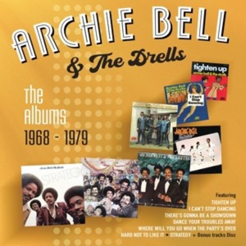 Archie Bell & The Drells – The Albums 1968-1979