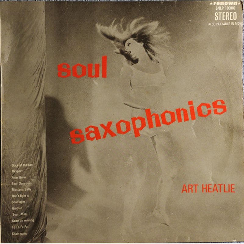 Art Heatlie & His Orchestra – Soul Saxophonics – Featuring The Electronic Saxophone (LP, Album) (Very Good Plus (VG+))