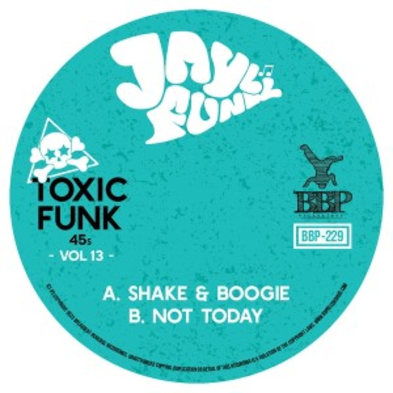 Jayl Funk – Toxic Funk Vol. 13