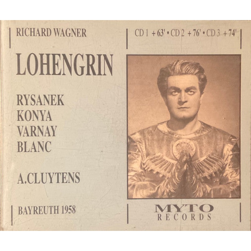 Andr Cluytens, Sndor Knya, Leonie Rysanek, Kieth Engen, Ernest Blanc, Astrid Varnay, Eberhard Wchter, Chor der Bayreuther Festspiele, Orchester der Bayreuther Festspiele – Richard Wagner – Lohengrin (CD) (Very Good Plus (VG+))