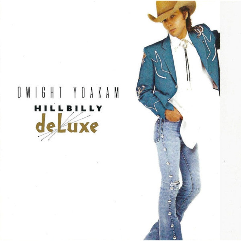 Dwight Yoakam – Hillbilly DeLuxe (CD, Album) (Good Plus (G+))