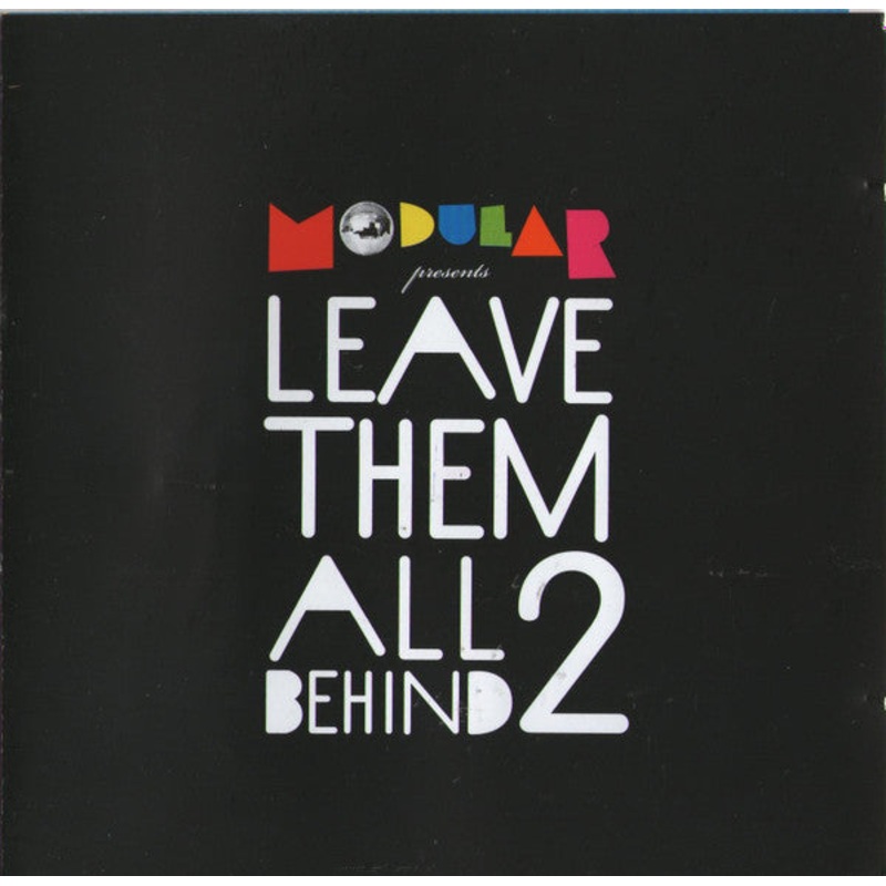 Various – Modular Presents – Leave Them All Behind 2 (CD, Mixed + CD, Comp) (Very Good Plus (VG+))