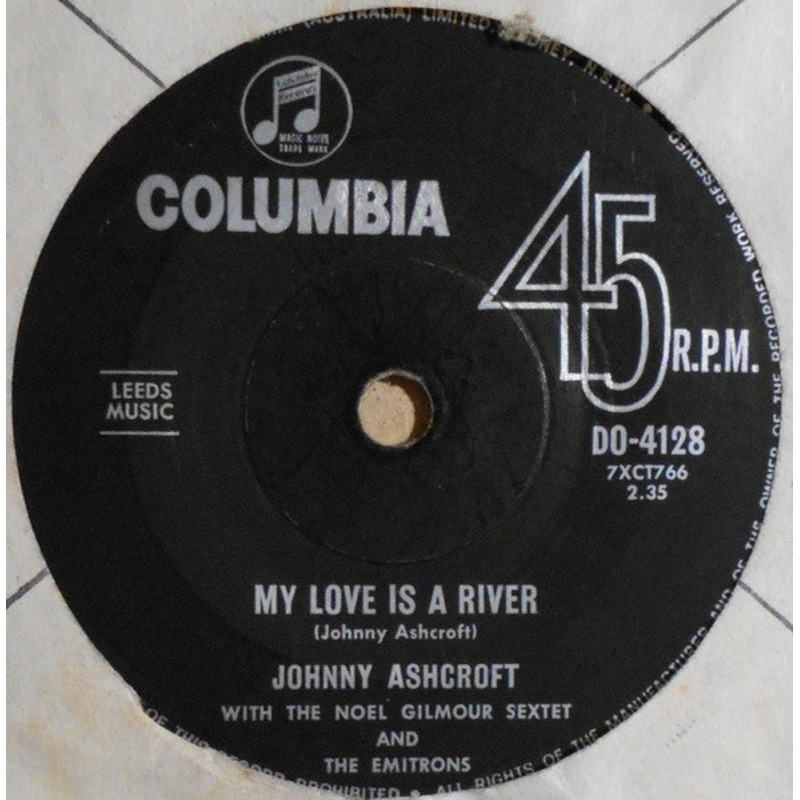 Johnny Ashcroft With The Noel Gilmour Sextet And The Emitrons – My Love Is A River (7, Single, RP) (Very Good (VG))