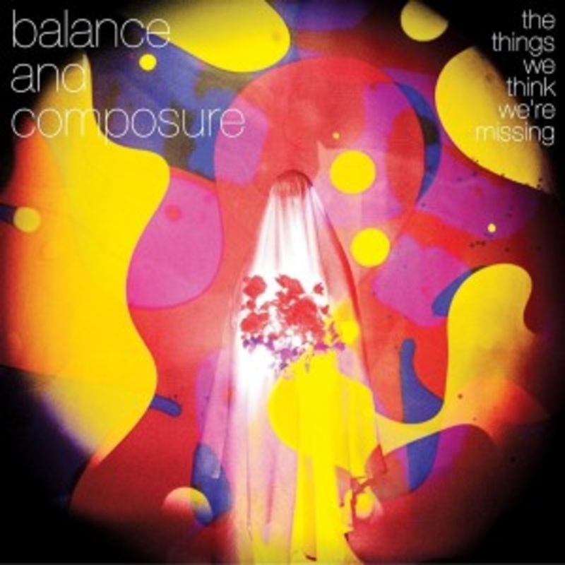 Balance and Composure – The Things We Think We’re Missing (Pink Vinyl)