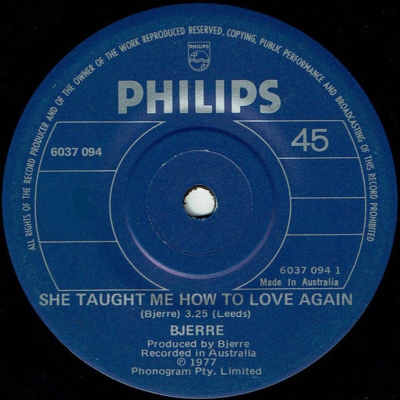 Bjerre* – She Taught Me How To Love Again (7, Single) (Very Good Plus (VG+))
