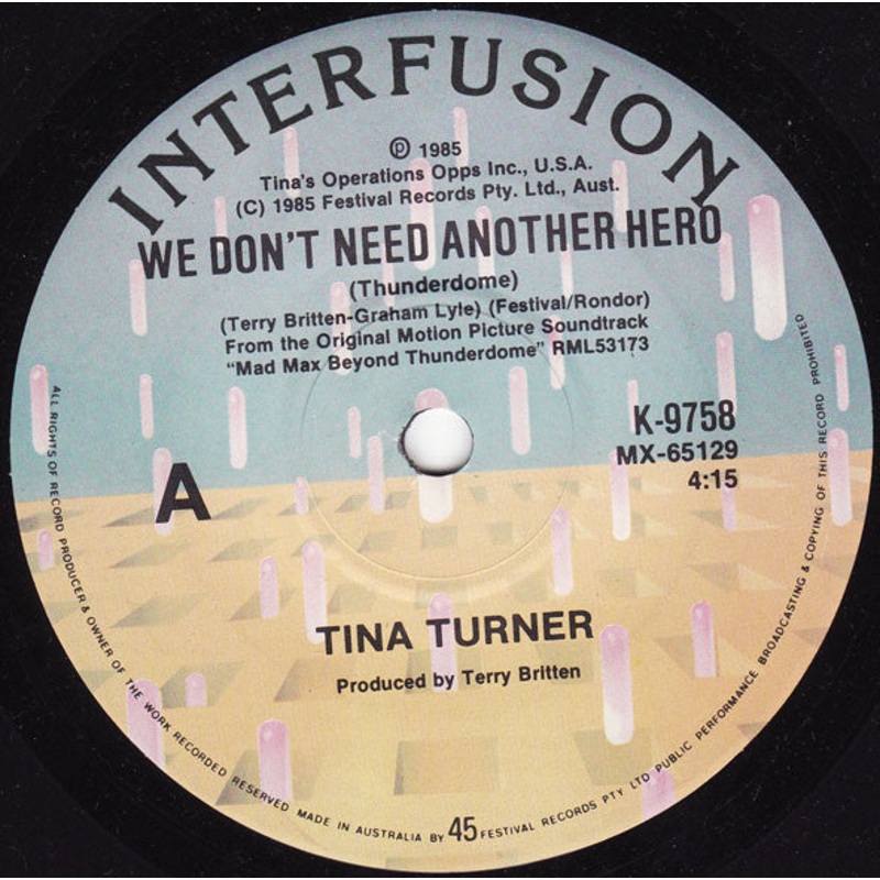 Tina Turner – We Don’t Need Another Hero (Thunderdome) (7, Single) (Very Good (VG))