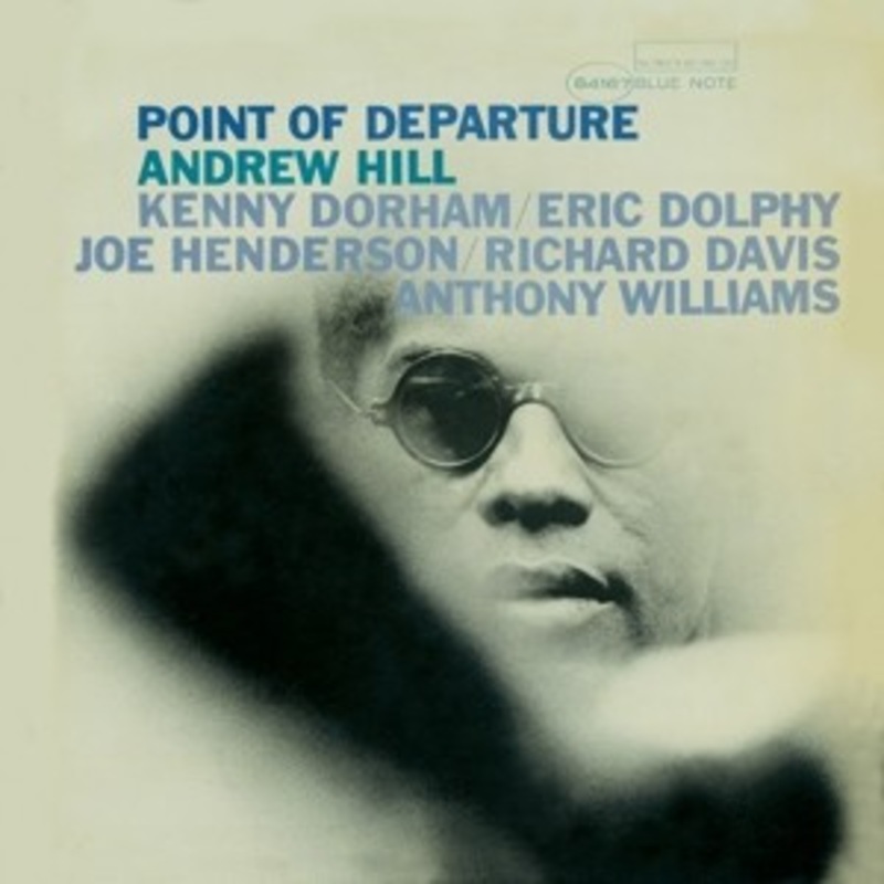 Andrew Hill – Point of Departure
