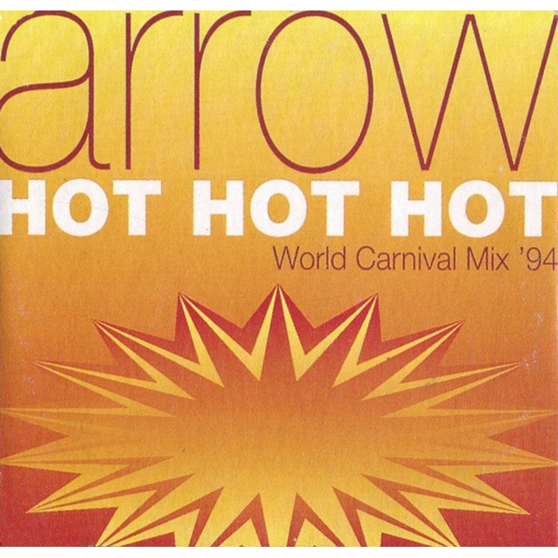 Arrow  – Hot Hot Hot (World Carnival Mix ’94) (CD, Single, Car) (Very Good (VG))