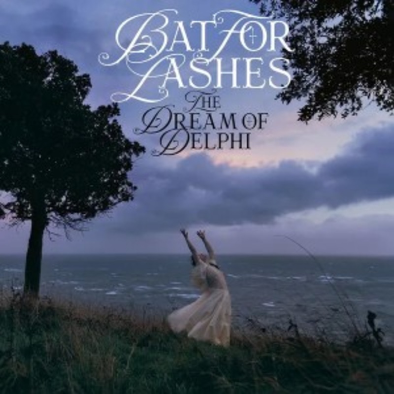 Bat for Lashes – The Dream of Delphi