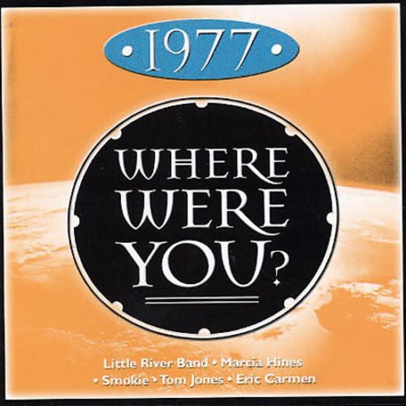 Various – Where Were You? 1977 (CD, Album, Comp) (Very Good Plus (VG+))