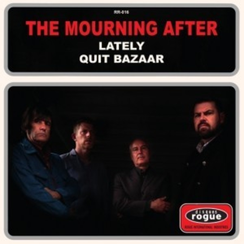 The Mourning After – Lately / Quit Bazaar